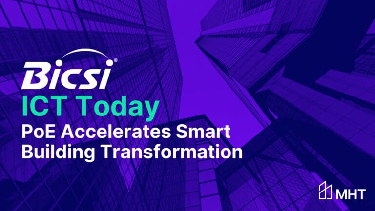 ICT Today – PoE Accelerates Smart Building Transformation​