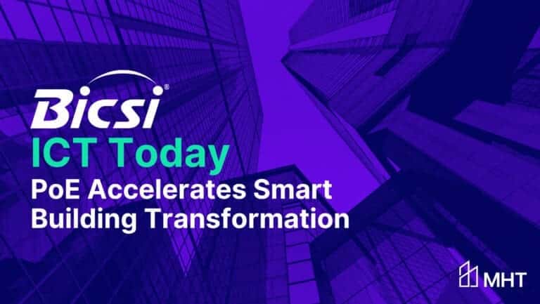 ICT Today – PoE Accelerates Smart Building Transformation​