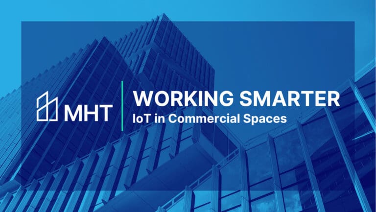 Working Smarter: IoT in Commercial Spaces