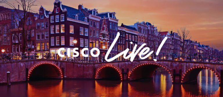 Cisco Live 2025 Amsterdam Highlights & Takeaways