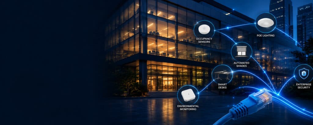 How Intelligent PoE Infrastructure Is Transforming Smart Buildings